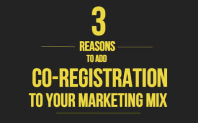 3 Reasons to Add CO-REGISTRATION to Your Marketing Mix
